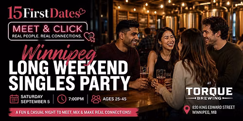 Winnipeg Long Weekend Singles Party (Age 25-45)