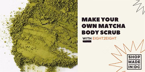 Make Your Own Matcha Body Scrub with Eight2Eight