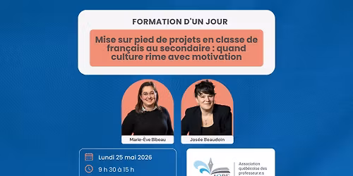 Mise sur pied de projets en classe de fran\u00e7ais au secondaire : quand culture rime avec motivation