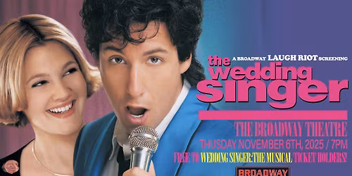 The Wedding Singer (A Laugh Riot Screening!)