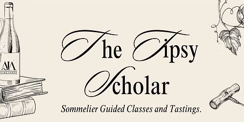 Tipsy Scholar: A Cabaret of Cabernet