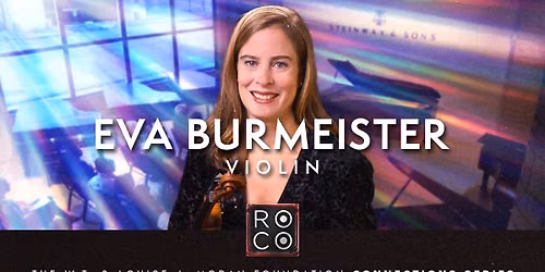 ROCO Connections: Eva Burmeister, violin