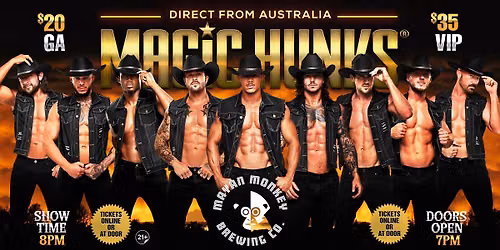 Sep 21st: Gaithersburg, MD- MAGIC HUNKS\u00ae AUSTRALIAN TAKEOVER at Mayan Monkey