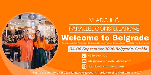 Parallel Constellations Seminar and Education lead by Vlado Ilic