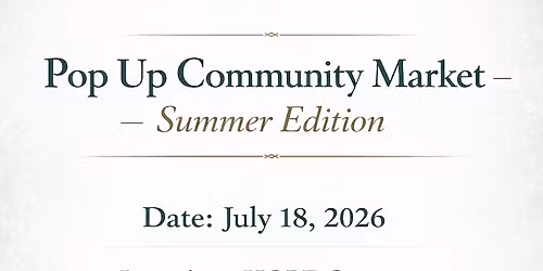 Pop Up Community Market - Summer Edition