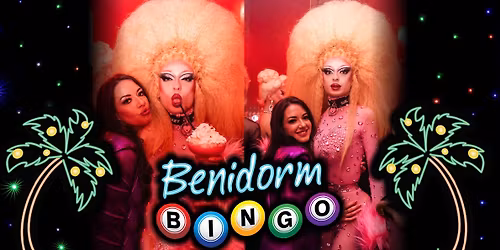 Benidorm Bingo hosted by Drag Queens | FunnyBoyz Liverpool
