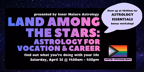 Land Among the Stars: Astrology for Vocation & Career