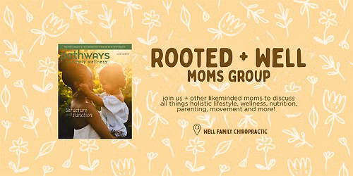 Rooted + Well Mom Park Hangout