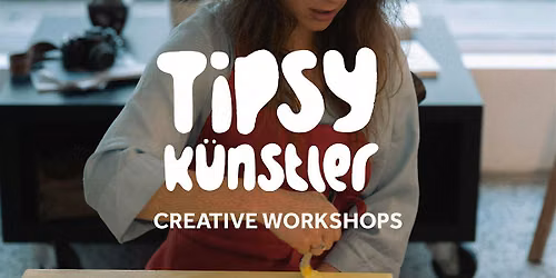 Tipsy K\u00fcnstler: Creative Art Party *First Drink Free!