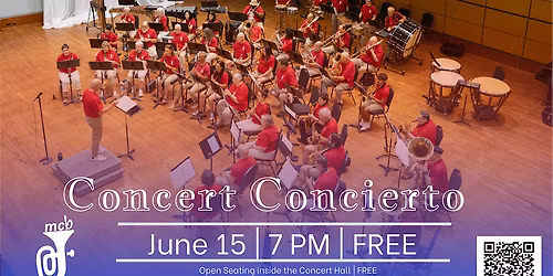 Mesquite Community Band presents Summertime Showcase \u201cContest Concierto\u201d