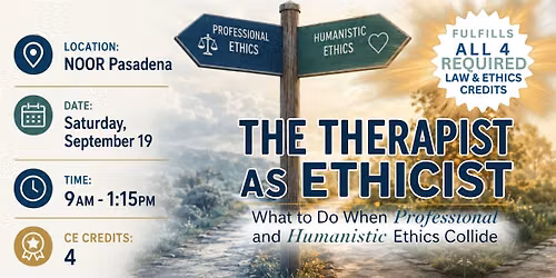 The Therapist as Ethicist: When Professional & Humanistic Ethics Collide