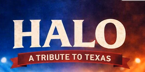 Halo - A tribute to Texas