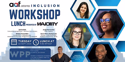 AAF Atlanta Inclusion Workshop Lunch presented by Majority