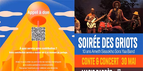 SOIR\u00c9E DES GRIOTS - 10 ANS AMETH SISSOKHO SORA YAA BANDFESTIVAL MAGIC BARBES2026 - ICI 
