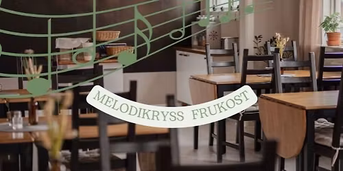 Melodikryssfrukost p\u00e5 Lustigsg\u00e5rden 