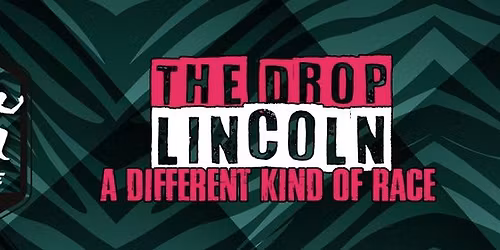 The Drop Lincoln