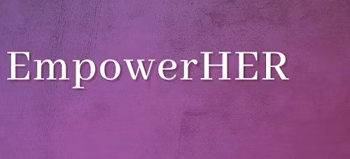 EmpowerHER 'It's My Season' Women's Conference 