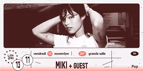 Miki + Guest \u2219 L'A\u00e9ronef