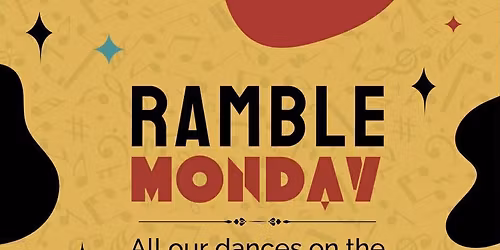Ramble Monday