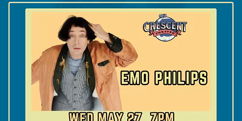 EMO PHILIPS Live at Crescent Theater