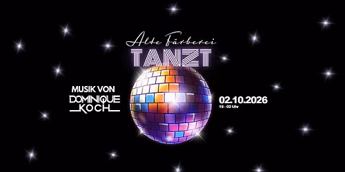 Alte F\u00e4rberei tanzt!
