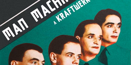 Man Machine: A Tribute to Kraftwerk