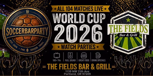 FIFA World Cup 2026 Watch Parties \u2013 Matches LIVE at The Fields Bar & Grill