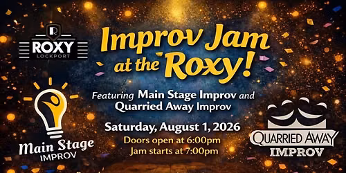 Improv Comedy Jam at ROXY Lockport!