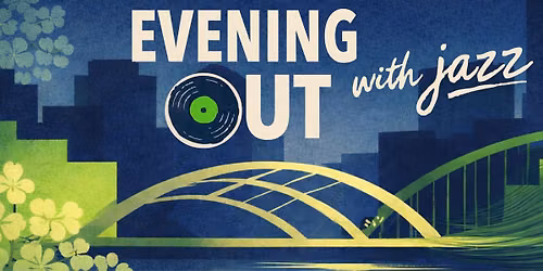 Evening Out with Jazz
