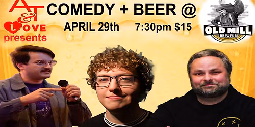 Comedy + Beer at Old Mill Brewpub