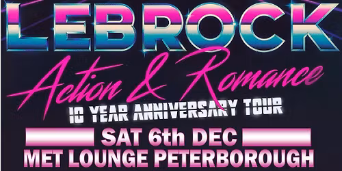 LEBROCK - Action & Romance 10 year anniversary tour