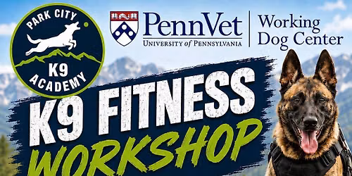PennVet Working Dog Center K9 Fitness Workshop