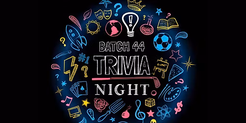 TRIVIA NIGHT at Batch 44