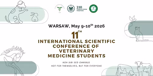 11th International Scientific Conference of Veterinary Medicine Students