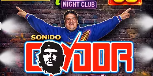 SONIDO CONDOR, GRUPO BAKANO, SONIDO PARSERO Y MAS