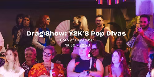 Drag Show: Y2k's Pop Divas