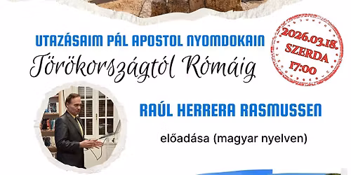 Utaz\u00e1saim P\u00e1l apostol nyomdokain - T\u00f6r\u00f6korsz\u00e1gt\u00f3l R\u00f3m\u00e1ig