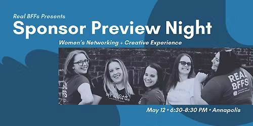 Real BFFs Sponsor Preview Night: A Women's Networking Event