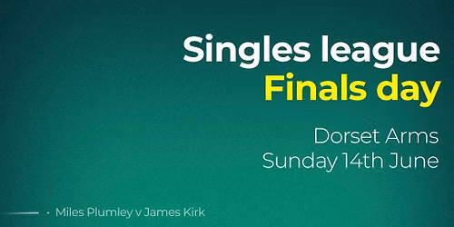 2026 Singles League Finals Day