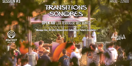 🍃 OPEN AIR : TRANSITIONS SONORES #3 - Gratuit - Live, DJ Set, Food - Terrasse des Vents, Nantes