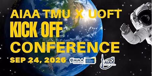 AIAA TMU x UofT Conference
