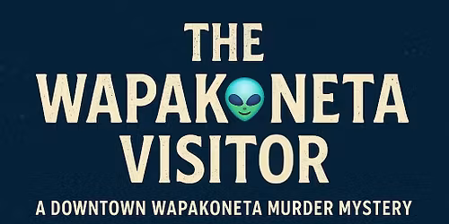 Murder Mystery in Downtown Wapakoneta