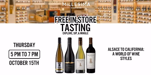 Free Wine Tasting \u2013 Alsace to California: A World of Wine Styles