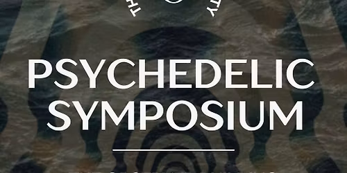 Psychedelic Symposium