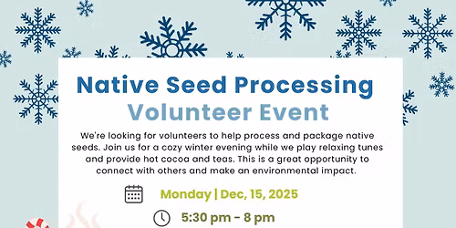Native Seed Processing Volunteer Event
