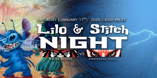 Lilo & Stitch Night - Mayhem vs. Bulls