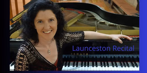 Launceston Recital