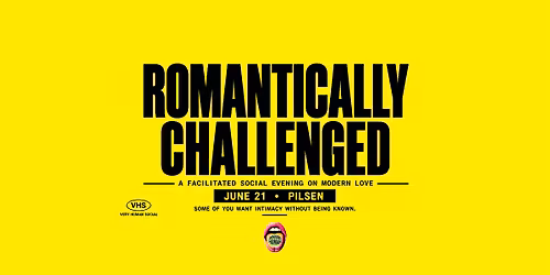 ROMANTICALLY CHALLENGED: MODERN LOVE, PUBLICLY PROCESSED