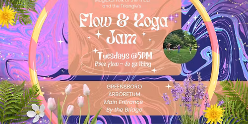 Greensboro Flow Jam (Free) ~ Tuesdays @ Arboretum 