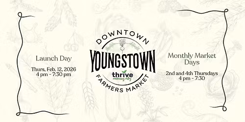 Downtown Youngstown Farmers Market - 2nd & 4th Thursdays
